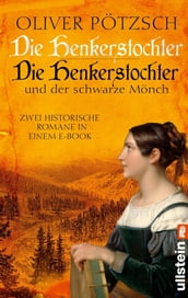 Die Henkerstochter / Die Henkerstochter und der schwarze Mönch