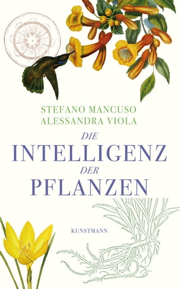 Die Intelligenz der Pflanzen - Stefano Mancuso - Alessandra Viola