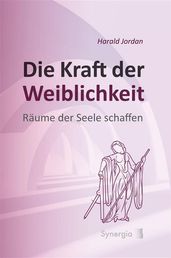 Die Kraft der Weiblichkeit