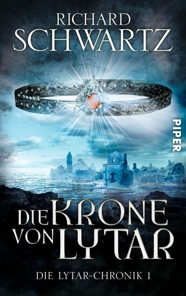 Die Krone von Lytar - Richard Schwartz