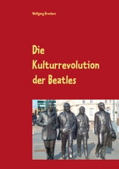 Die Kulturrevolution der Beatles