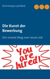 Die Kunst der Bewerbung