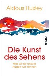 Die Kunst des Sehens