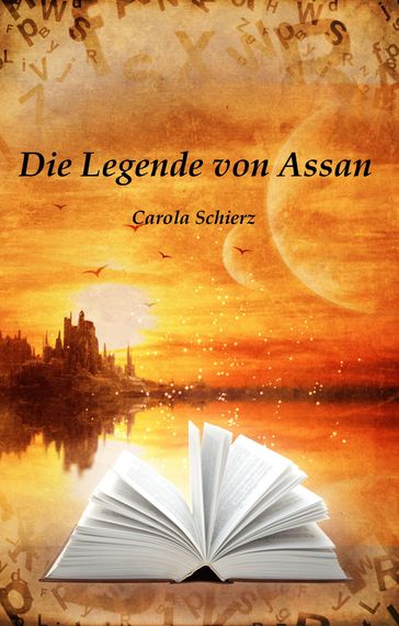 Die Legende von Assan - Carola Schierz