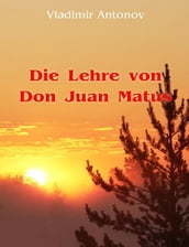 Die Lehre von Don Juan Matus