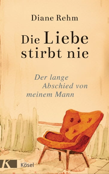 Die Liebe stirbt nie - Diane Rehm