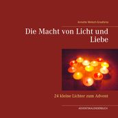 Die Macht von Licht und Liebe