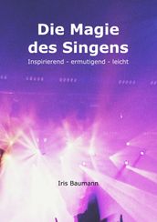 Die Magie des Singens