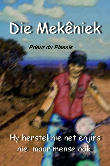 Die Mekêniek - Prieur du Plessis