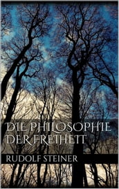 Die Philosophie der Freiheit