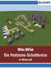 Die Redstone-Schaltkreise in Minecraft auf einen Blick!