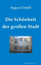 Die Schönheit der großen Stadt