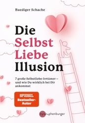 Die Selbstliebe-Illusion