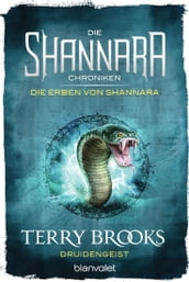 Die Shannara-Chroniken: Die Erben von Shannara 2 - Druidengeist