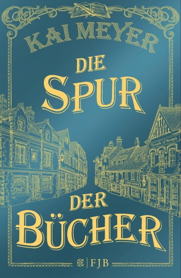 Die Spur der Bücher - Kai Meyer