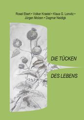 Die Tücken des Lebens