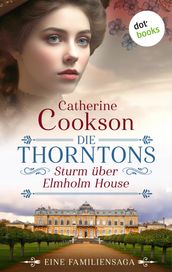 Die Thorntons Sturm über Elmholm House