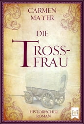 Die Trossfrau