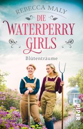 Die Waterperry Girls Blütenträume