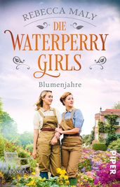 Die Waterperry Girls Blumenjahre