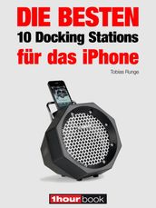 Die besten 10 Docking Stations für das iPhone