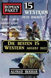 Die besten 15 Western August 2022: Romanpaket 15 Western