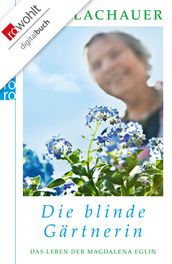 Die blinde Gärtnerin