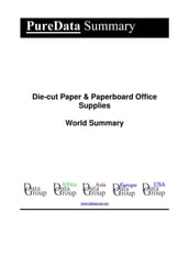 Die-cut Paper & Paperboard Office Supplies World Summary