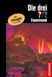 Die drei ??? Feuermond (drei Fragezeichen)