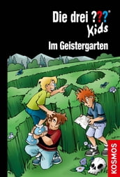 Die drei ??? Kids, 89, Im Geistergarten (drei Fragezeichen Kids)