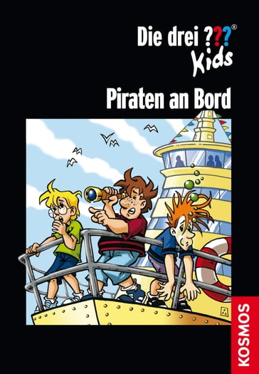 Die drei ??? Kids, Piraten an Bord (drei Fragezeichen Kids) - Boris Pfeiffer