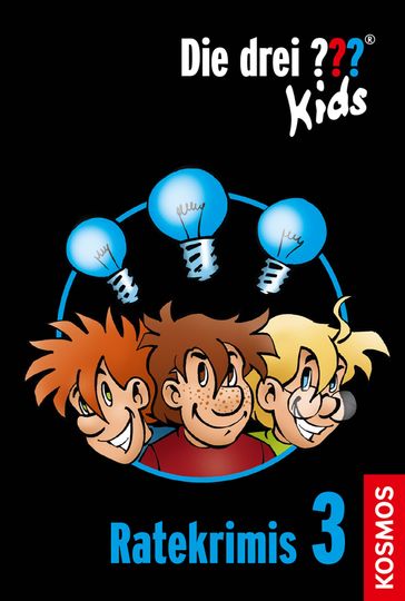 Die drei ??? Kids, Ratekrimis 3 (drei Fragezeichen Kids) - Ulf Blanck