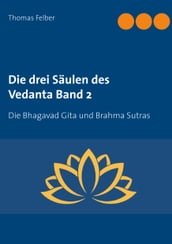 Die drei Säulen des Vedanta Band 2