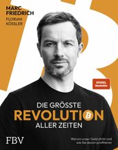 Die größte Revolution aller Zeiten