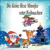 Die kleine Hexe Minnifee rettet Weihnachten