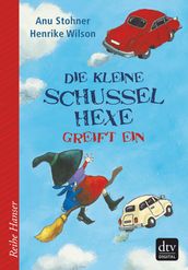 Die kleine Schusselhexe greift ein