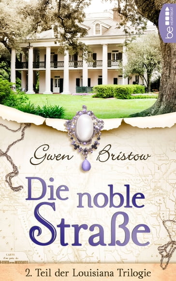 Die noble Straße - Gwen Bristow