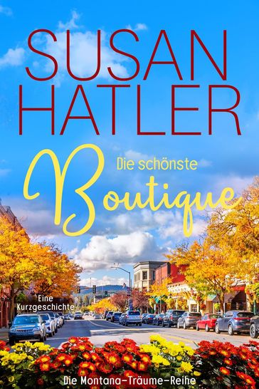 Die schönste Boutique - Susan Hatler