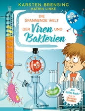 Die spannende Welt der Viren und Bakterien