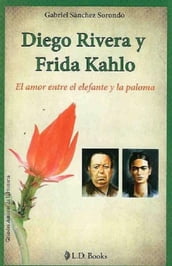 Diego Rivera y Frida Kahlo