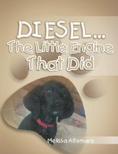 Diesel... the Little Engine That Did