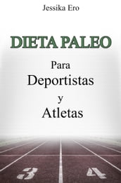 La Dieta Paleo para Deportistas y Atletas