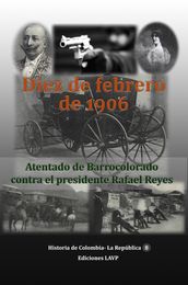 Diez de febrero de 1906