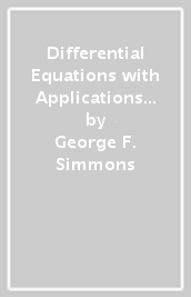 Differential Equations with Applications and Historical Notes