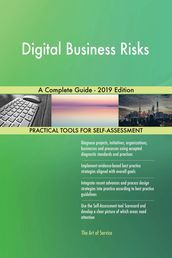Digital Business Risks A Complete Guide - 2019 Edition