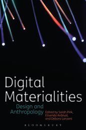 Digital Materialities