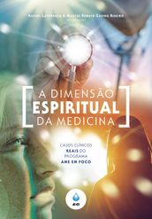 A Dimensão Espiritual da Medicina
