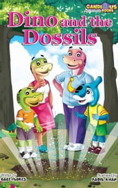 Dino and the Dossils