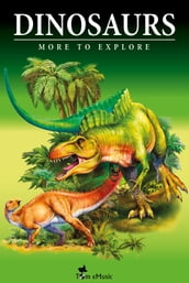 Dinosaurs - Fascinating Facts and 101 Amazing Pictures about These Prehistoric Animals (Kids Educational Guide)