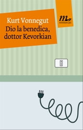 Dio la benedica, dottor Kevorkian